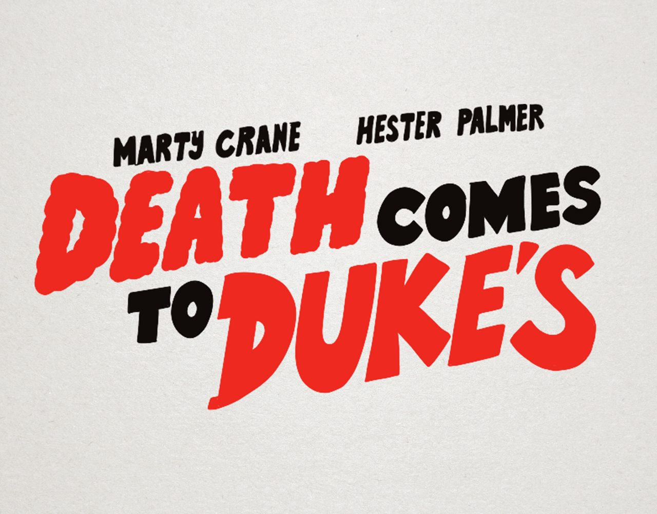 Death Comes To Duke's
